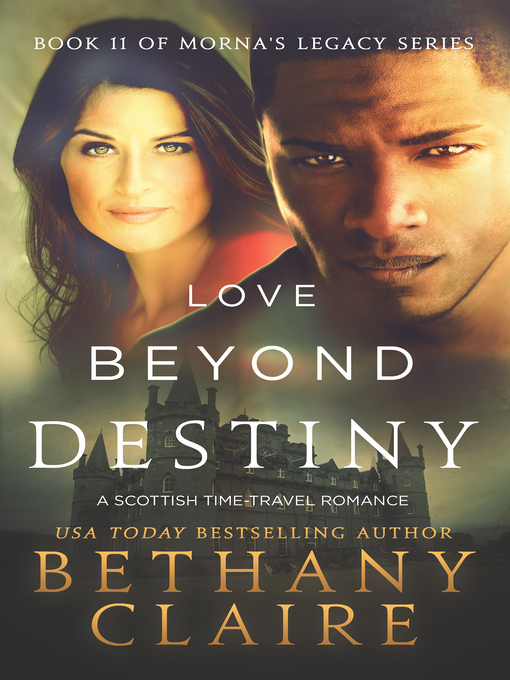 Title details for Love Beyond Destiny by Bethany Claire - Available